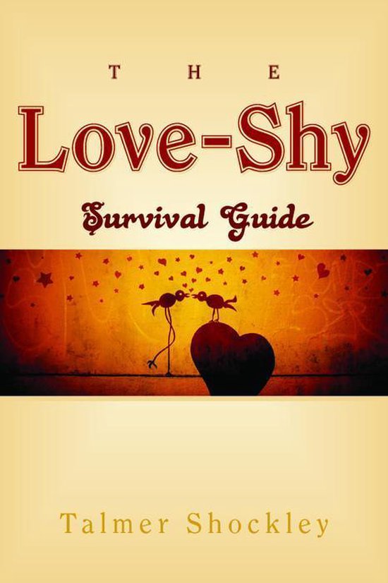 The Love-Shy Survival Guide - cover