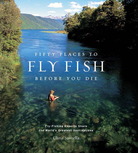 Fifty Places to Fly Fish Before You Die - cover