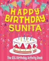 Happy Birthday Sunita - The Big Birthday Activity Book