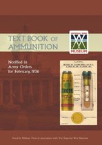 Text Book of Ammunition 1936