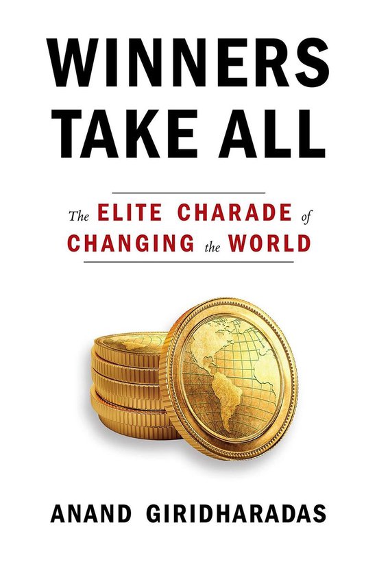 Foto: Winners take all the elite charade of changing the world