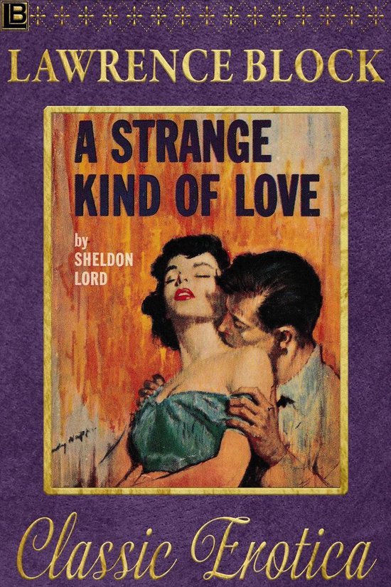 Collection of Classic Erotica 6 - A Strange Kind of Love - cover