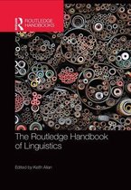 Routledge Handbooks in Linguistics - The Routledge Handbook of Linguistics
