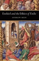 Oxford Theological Monographs- Ezekiel and the Ethics of Exile