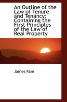 An Outline of the Law of Tenure and Tenancy