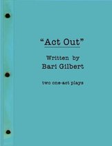 ACT Out
