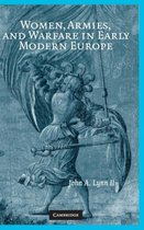 Women, Armies, and Warfare in Early Modern Europe