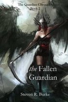 The Fallen Guardian (the Guardian Chronicles, #2)