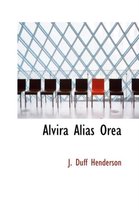 Alvira Alias Orea