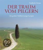 Der Traum vom Pilgern