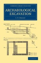 Cambridge Library Collection - Archaeology- Archaeological Excavation
