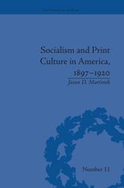 Socialism and Print Culture in America 1897-1920