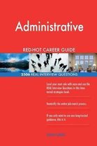 Administrative Red-Hot Career Guide; 2506 Real Interview Questions