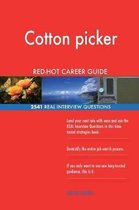 Cotton Picker Red-Hot Career Guide; 2541 Real Interview Questions