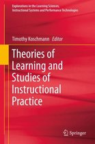 Theories of Learning and Studies of Instructional Practice