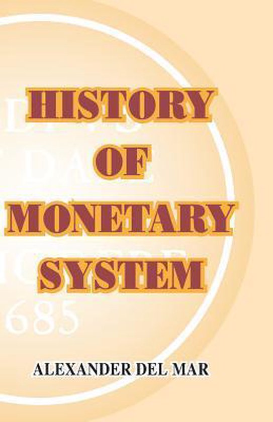 History of Monetary Systems - cover