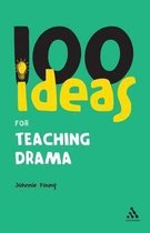 100 Ideas For Teaching Drama