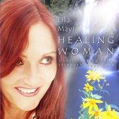 Lila Mayi - Healing Woman (CD)