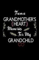 From A Grandmother's Heart Memories For My Grandchild