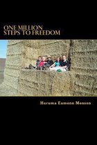One Million Steps to Freedom