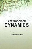 A Textbook On Dynamics