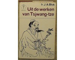 Uit de werken van Tsjwang-Tze
