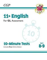 New 11+ GL 10-Minute Tests: English - Ages 8-9 (with Online Edition)
