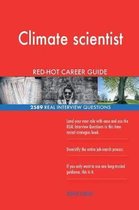 Climate Scientist Red-Hot Career Guide; 2589 Real Interview Questions
