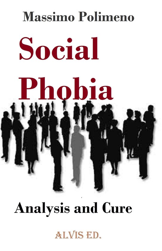 Social Phobia - Analysis and Cure - cover