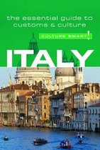 Culture Smart! Italy: A Quick Guide To Customs And Etiquette