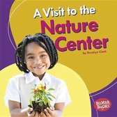 A Visit to the Nature Center