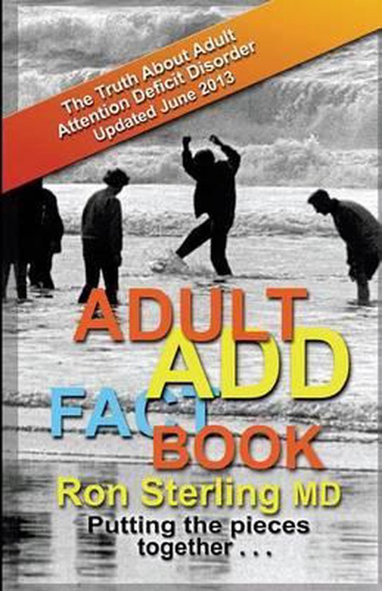 Adult ADD Factbook - The Truth About Adult Attention Deficit ... - cover