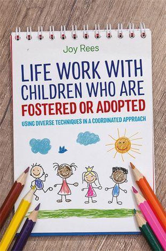 Life Work with Children Who are Fostered or Adopted - cover