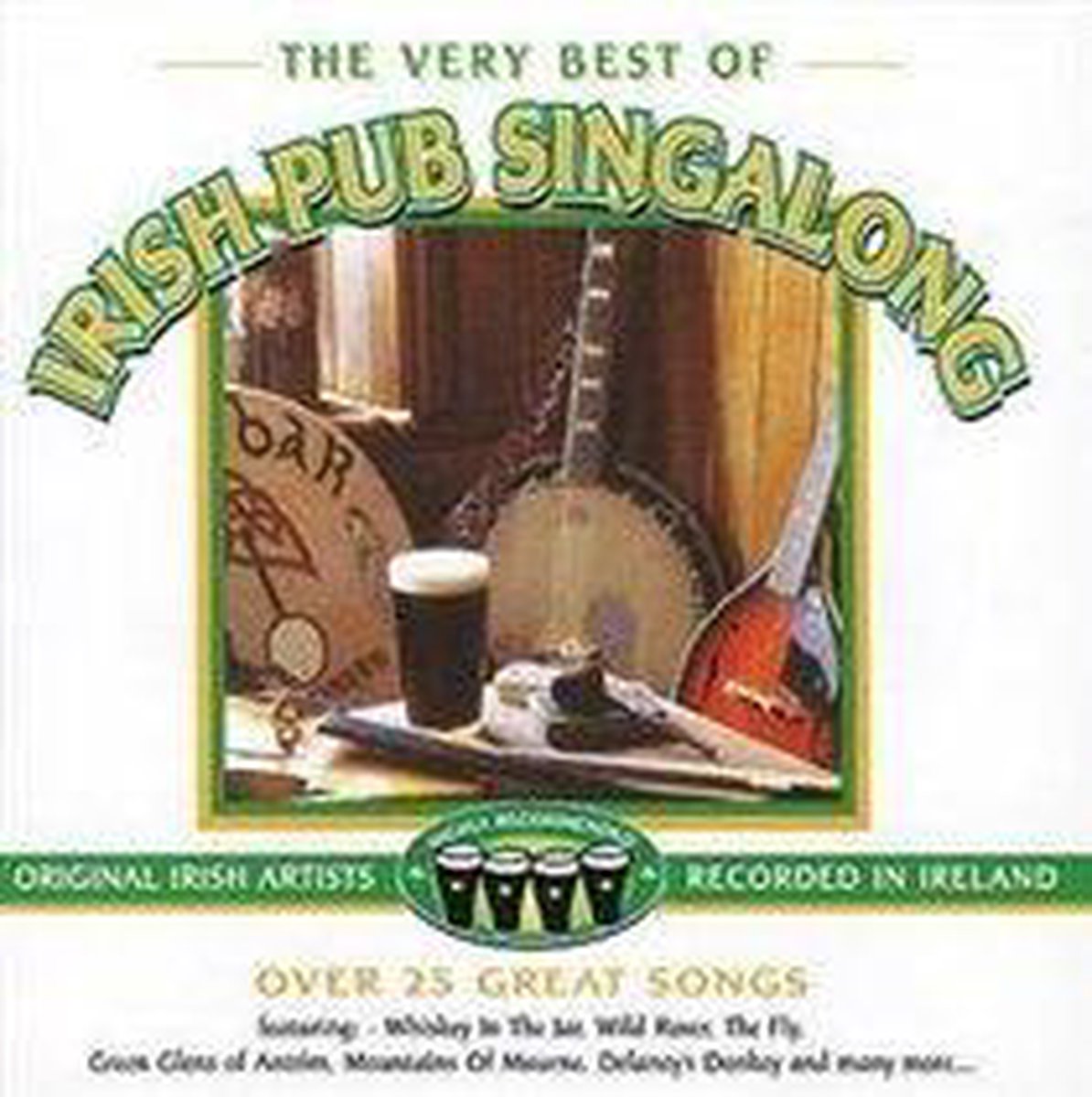 The Very Best of Irish Pub Singalong