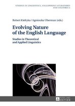 Studies in Linguistics, Anglophone Literatures and Cultures 4 - Evolving Nature of the English Language