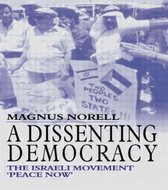 Israeli History, Politics and Society-A Dissenting Democracy
