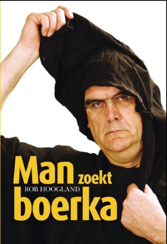 Cover van het boek 'Man zoekt boerka' van R. Hoogland