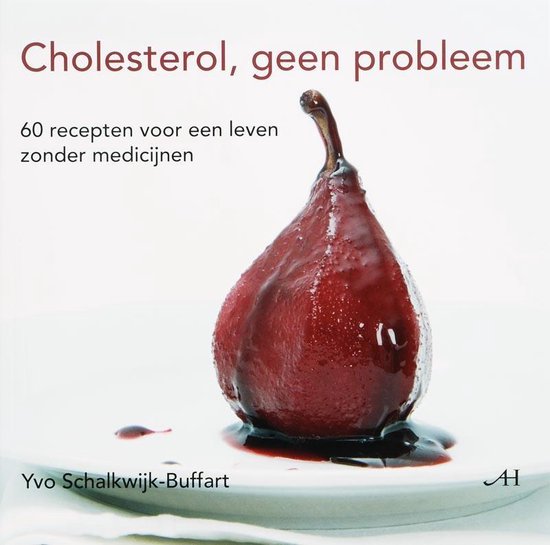 Cover van het boek 'Cholesterol, geen probleem'
