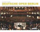 Hundert Jahre Deutsche Oper Berlin