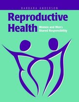 Reproductive Health: Women and Men's Shared Responsibility