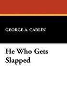 He Who Gets Slapped