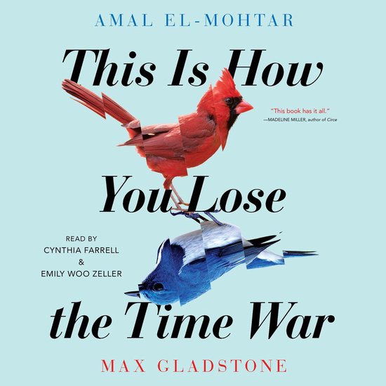This Is How You Lose the Time War - cover