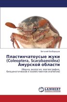 Plastinchatousye Zhuki (Coleoptera, Scarabaeoidea) Amurskoy Oblasti