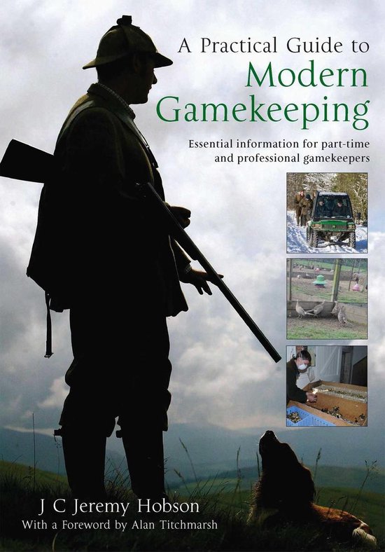 A Practical Guide To Modern Gamekeeping - cover
