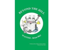 Beyond the Hill- Beyond The Hill - WANTED! - Brian Bin