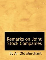 Remarks on Joint Stock Companies