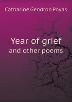 Year of grief and other poems