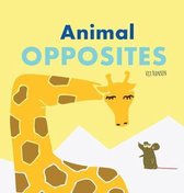 Books for Curious Kids)- Animal Opposites