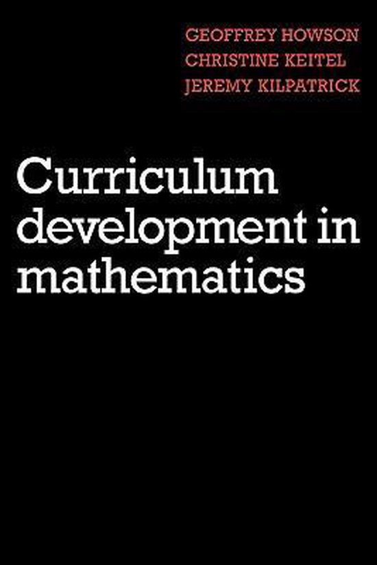 Curriculum Development in Mathematics, Geoffrey Howson 9780521270533