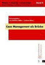 Case Management als Brücke